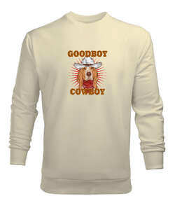 Good Boy - Cowboy Krem Erkek Sweatshirt