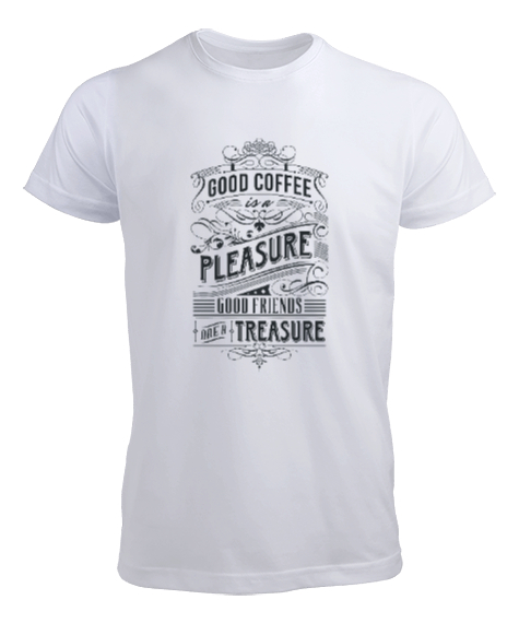 Tisho - Good Coffe Pleasure Good Friends Treasure Beyaz Erkek Tişört