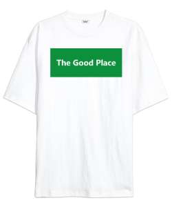 Good Place Beyaz Oversize Unisex Tişört