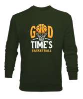 Good Time Basketball - Basketbol ve Keyifli Zaman Haki Yeşili Erkek Sweatshirt - Thumbnail