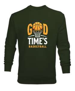 Good Time Basketball - Basketbol ve Keyifli Zaman Haki Yeşili Erkek Sweatshirt