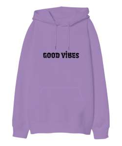 GOOD VİBES Lila Oversize Unisex Kapüşonlu Sweatshirt