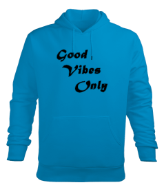 Good Vibes Only baskılı eşya Erkek Kapüşonlu Hoodie Sweatshirt