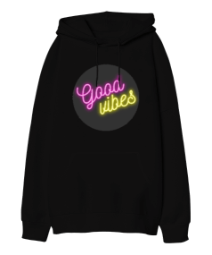 Good Vibes Oversize Unisex Kapüşonlu Sweatshirt