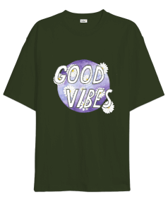 Good Vibes Tasarım Baskılı Haki Yeşil Oversize Unisex Tişört