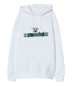 Grateful Bee Tasarım Baskılı Oversize Unisex Kapüşonlu Sweatshirt