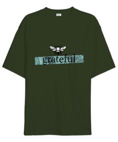 Grateful Bee Tasarım Baskılı Oversize Unisex Tişört