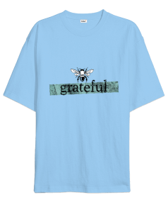 Grateful Bee Tasarım Baskılı Oversize Unisex Tişört