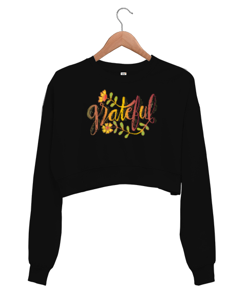 Tisho - Grateful - Minnettar - Memnun Siyah Kadın Crop Sweatshirt