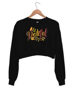 Grateful - Minnettar - Memnun Siyah Kadın Crop Sweatshirt