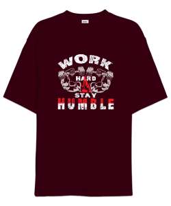 Gym Work Hard - Vücut Geliştirme Bordo Oversize Unisex Tişört