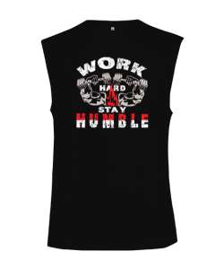 Gym Work Hard - Vücut Geliştirme Siyah Kesik Kol Unisex Tişört