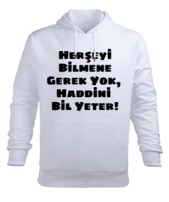 Haddini Bil Yeter Erkek Kapüşonlu Hoodie Sweatshirt