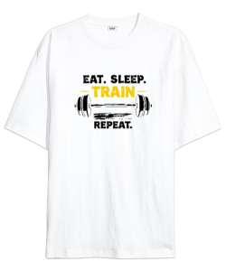 Halter Gym Fitness Rutin - Eat Sleep Train Repeat Beyaz Oversize Unisex Tişört