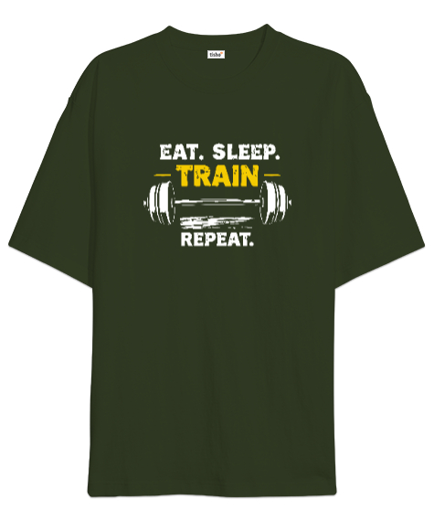 Tisho - Halter Gym Fitness Rutin - Eat Sleep Train Repeat Haki Yeşili Oversize Unisex Tişört