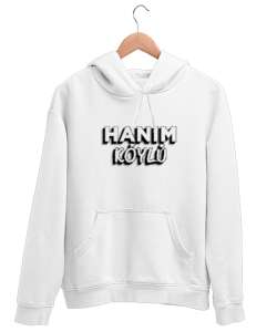 Hanım Köylü - Hanımcı Beyaz Unisex Kapşonlu Sweatshirt