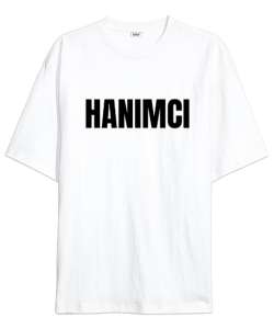 HANIMCI Beyaz Oversize Unisex Tişört