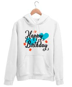 happy birthday Beyaz Unisex Kapşonlu Sweatshirt