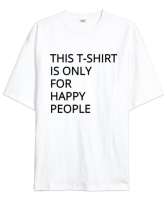 Happy People for big people Beyaz Oversize Unisex Tişört - Thumbnail