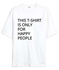 Happy People for big people Beyaz Oversize Unisex Tişört