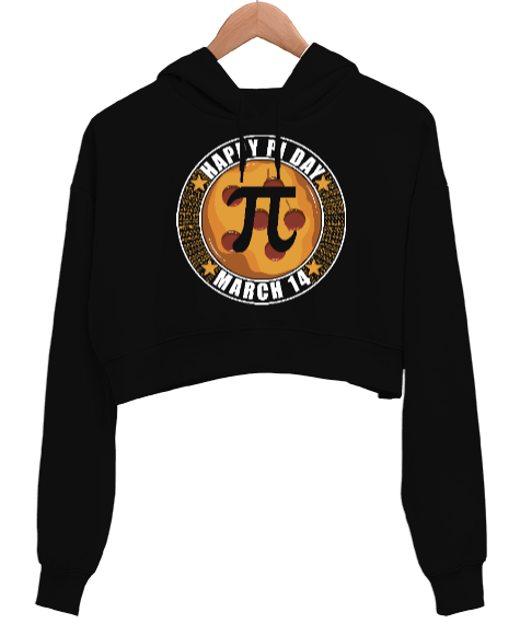 Happy Pi Day 14 Mart Siyah Kadın Crop Hoodie Kapüşonlu Sweatshirt