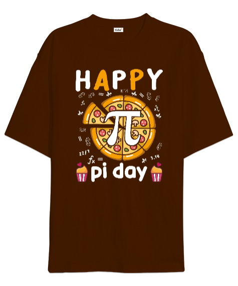 Happy Pi Day Pizza Kahverengi Oversize Unisex Tişört