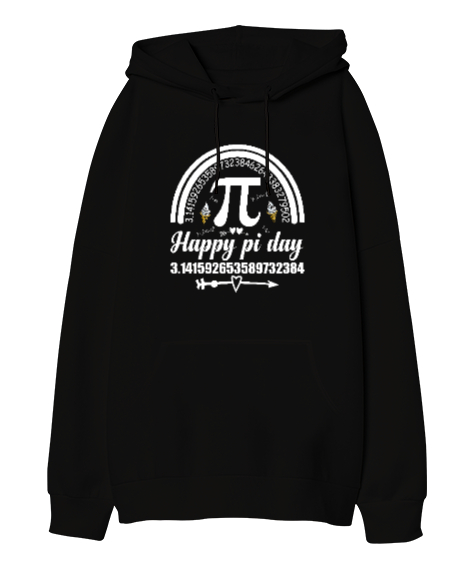 Happy Pi Day Siyah Oversize Unisex Kapüşonlu Sweatshirt