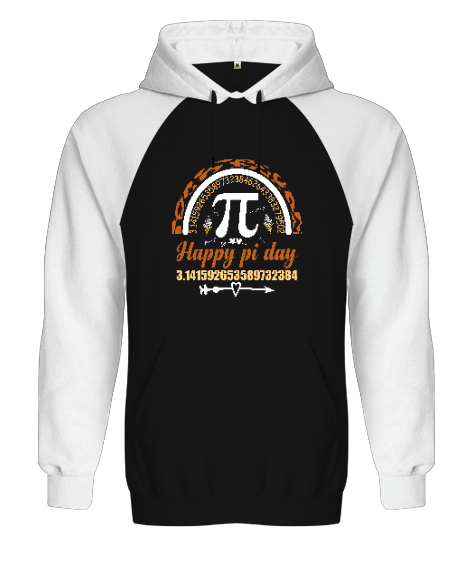 Happy Pi Day Siyah/Beyaz Orjinal Reglan Hoodie Unisex Sweatshirt