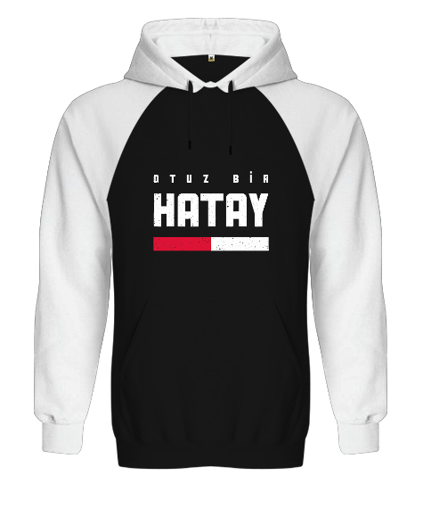 Hatay Otuz Bir 31 Tasarım Baskılı Siyah/Beyaz Orjinal Reglan Hoodie Unisex Sweatshirt