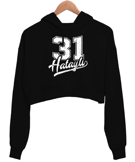 Hataylı 31 Baskılı Siyah Kadın Crop Hoodie Kapüşonlu Sweatshirt