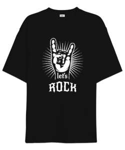 Haydi Sallanalım - Lets Rock Siyah Oversize Unisex Tişört