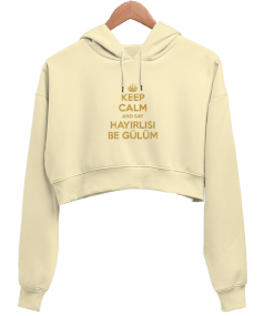 Hayırlısı be gülüm Kadın Crop Hoodie Kapüşonlu Sweatshirt