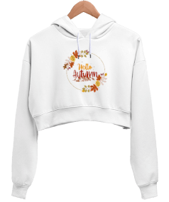 Hello Autumn Kadın Crop Hoodie Kapüşonlu Sweatshirt