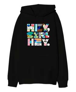 Hey Girl Siyah Oversize Unisex Kapüşonlu Sweatshirt