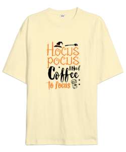 Hocus Pocus Coffee - Hokus Pokus Kahve Krem Oversize Unisex Tişört