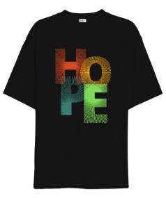 Hope Oversize Unisex Tişört