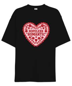 Hopeless Romantic Kırmızı Kalp Siyah Oversize Unisex Tişört