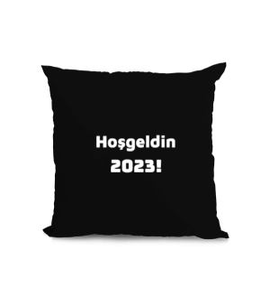 Hoşgeldin 2023 Kare Yastık