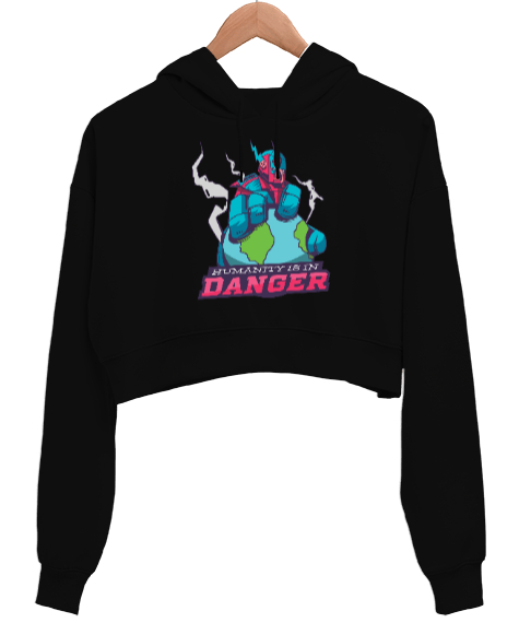 Humanity is in Danger Baskılı Siyah Kadın Crop Hoodie Kapüşonlu Sweatshirt