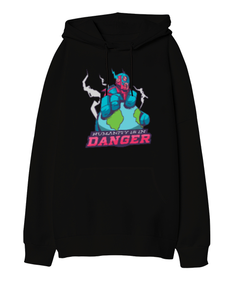 Humanity is in Danger Baskılı Siyah Oversize Unisex Kapüşonlu Sweatshirt