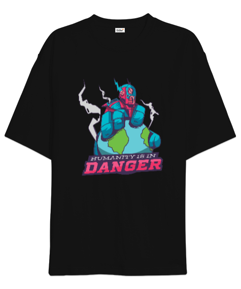 Humanity is in Danger Baskılı Siyah Oversize Unisex Tişört