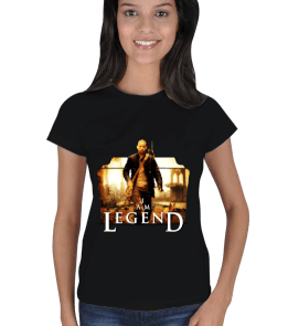 I am legend Kadın Tişört