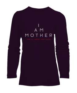 I Am Mother - Ben Anneyim - Seni Güvende Tutacak Koyu Mor Kadın Uzun Kol Tişört