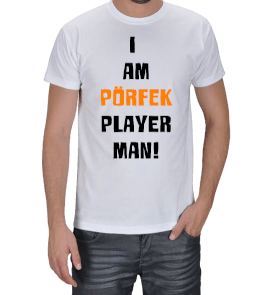 I am pörfek player man teneke kafalar tişörtü Erkek Tişört