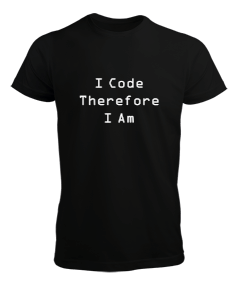 I code therefore ı am yazılı Erkek Tişört