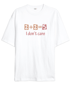 I Dont Care Beyaz Oversize Unisex Tişört