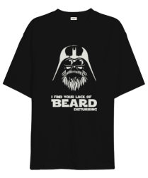 I Find Your Lack Of Beard Disturbing Star Wars Siyah Oversize Unisex Tişört