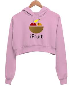 I Fruit - Meyveler - Komik Pembe Kadın Crop Hoodie Kapüşonlu Sweatshirt