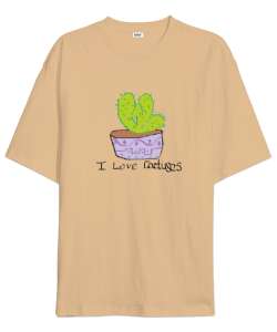 I love cactuses kaktüs poorly drawn Camel Oversize Unisex Tişört