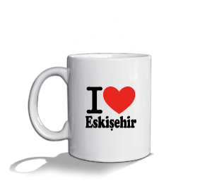 I Love Eskişehir Beyaz Kupa Bardak